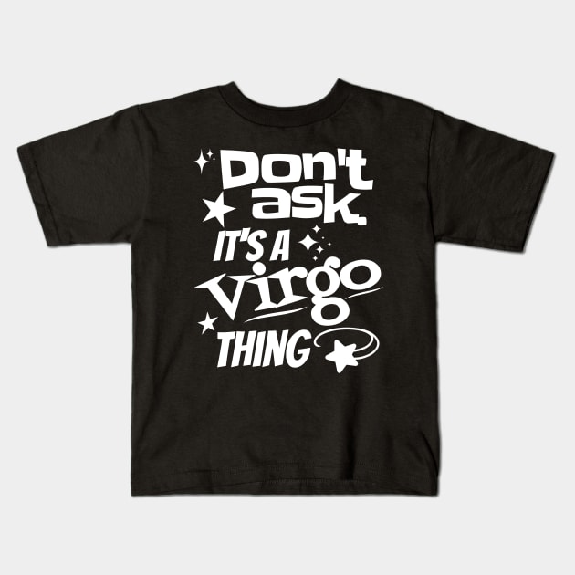 It's a Virgo Thing Kids T-Shirt by Skyborne Designs